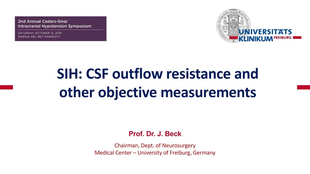 Jurgen Beck, MD - SIH: CSF Outflow Resistance & Other Objective Measures