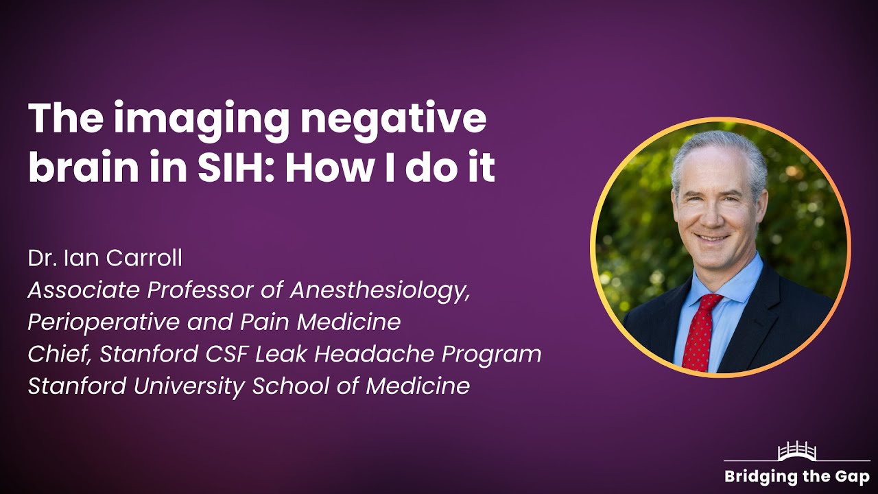 The Imaging Negative Brain in SIH: How I do it, by Dr. Ian Carroll