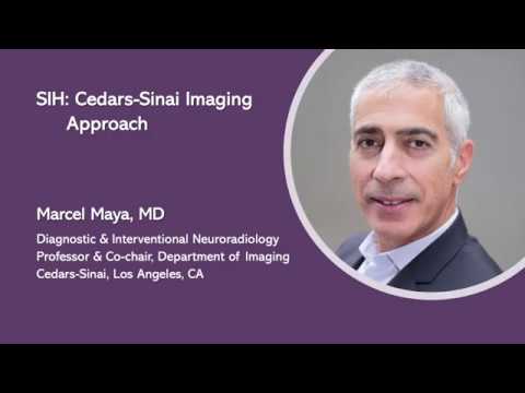 Marcel Maya, MD - SIH: Cedars-Sinai Imaging Approach