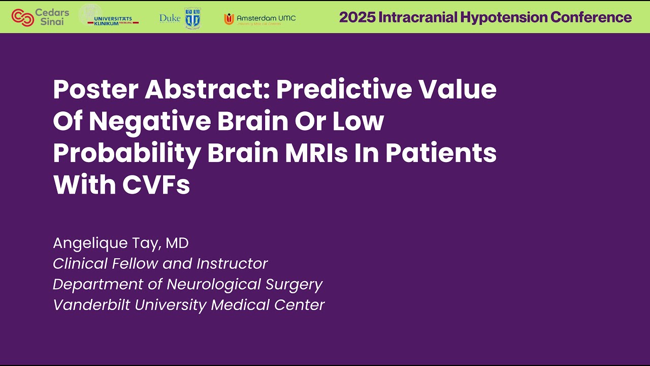 Predictive Value Of Negative Or Low Probability Brain MRIs In CVFs — Dr. Angelique Sao-Mai Tay