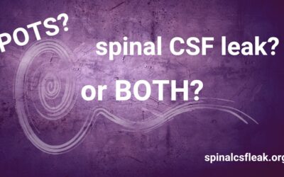 POTS, spinal CSF leak or BOTH?