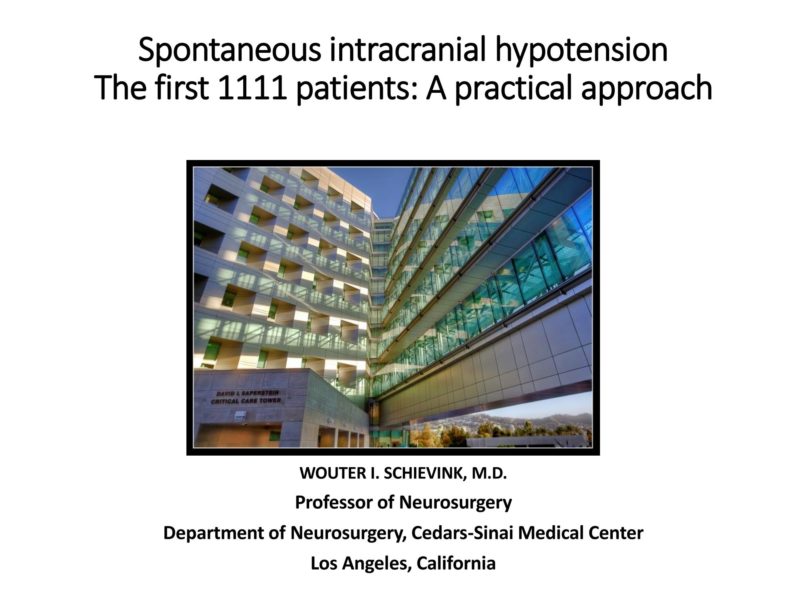 Dr. Schievink’s Approach after 1111 Patients