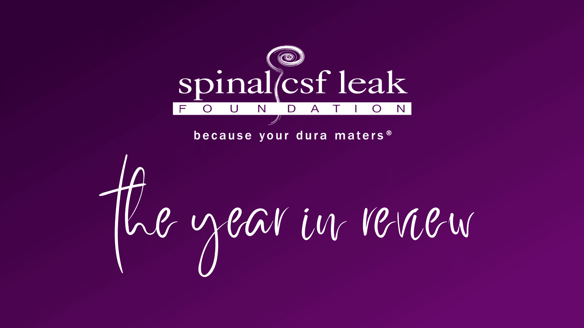 2021-the-year-in-review-spinal-csf-leak-foundation