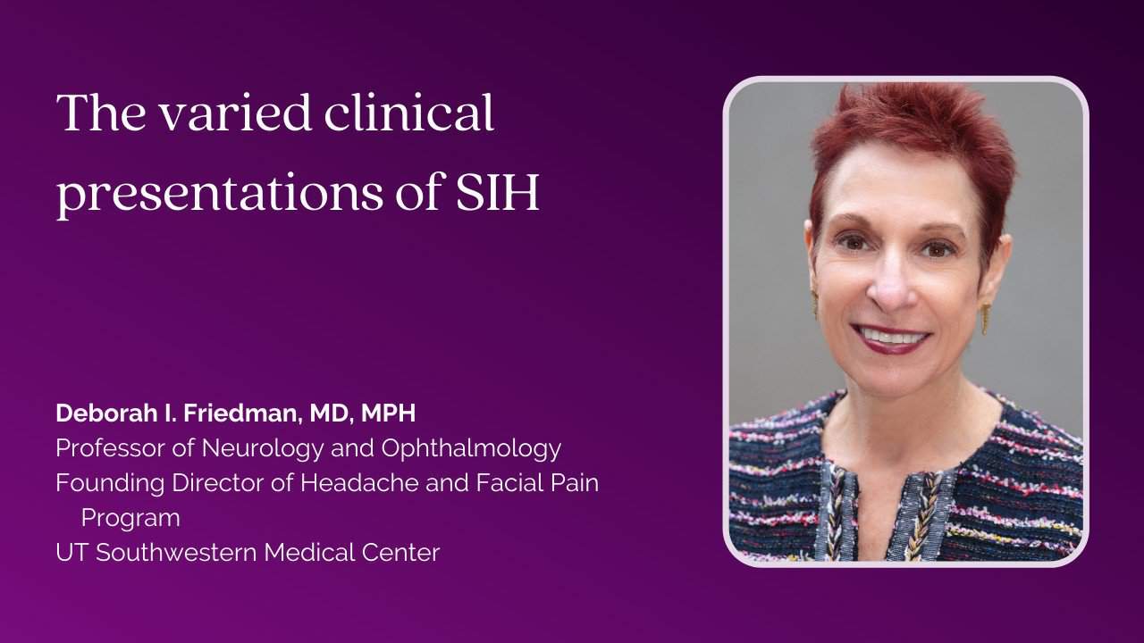 photo of Dr. Friedman along with the title of her presentation at the 2021 symposium, "The varied clinical presentations of SIH"