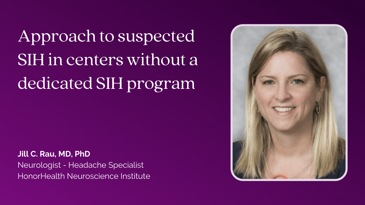 a photo of Dr. Jill Rau and the title of her talk at the 2021 symposium, “Approach to suspected SIH in centers without a dedicated SIH program”