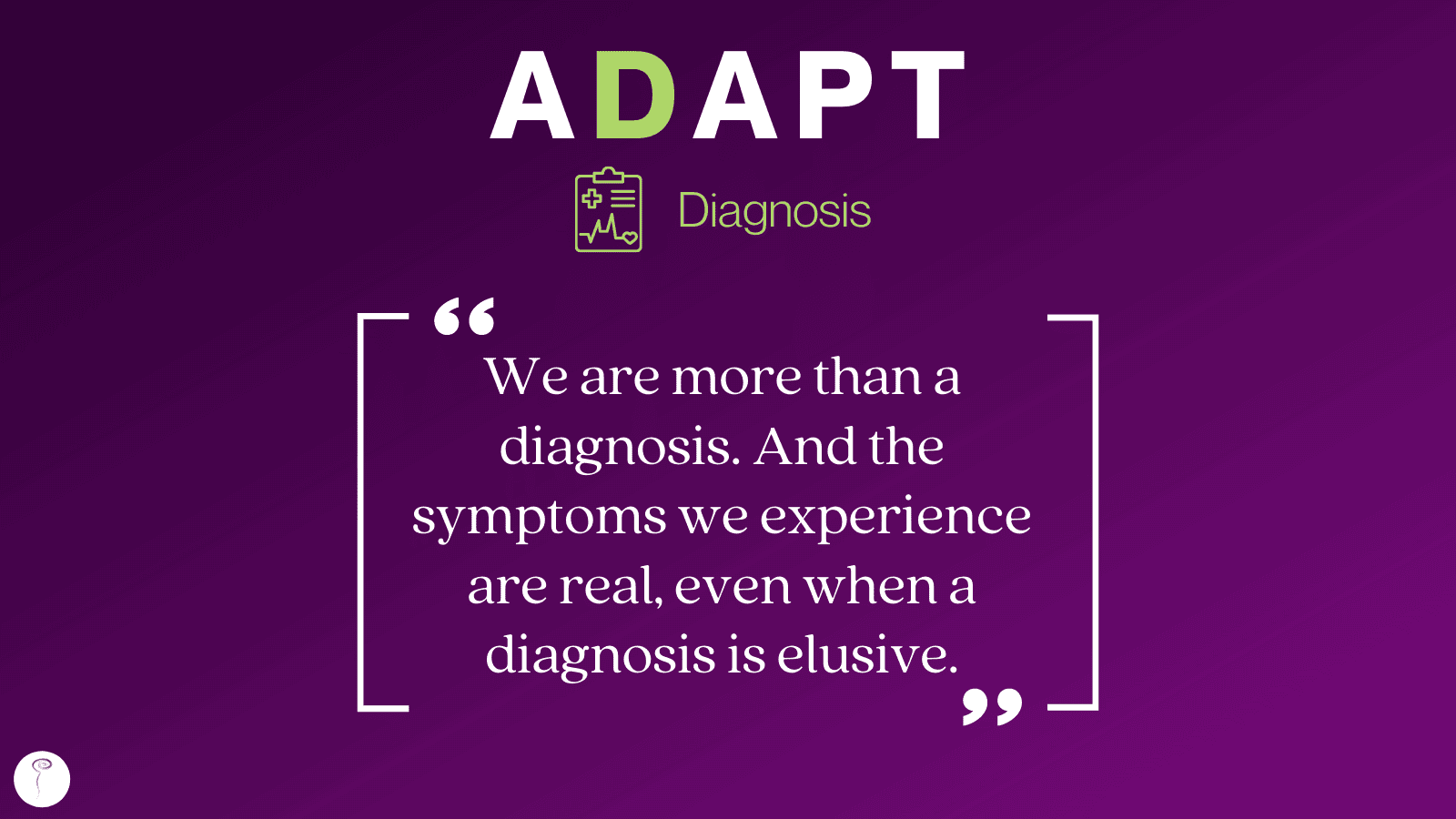 Learning to ADAPT: Diagnosis