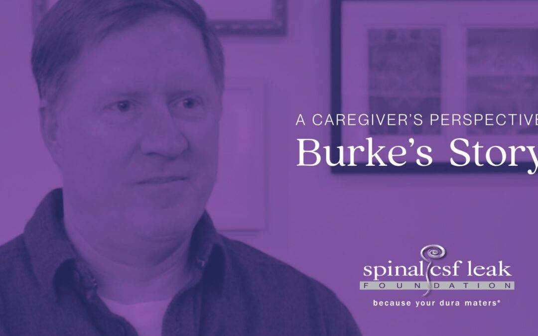 A Caregiver’s Perspective: Burke’s story