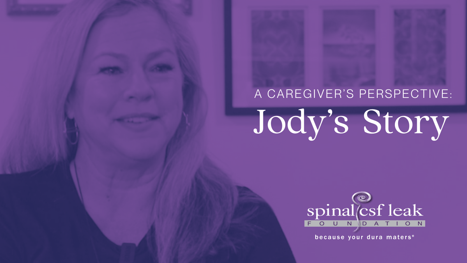 A Caregiver’s Perspective: Jody’s story