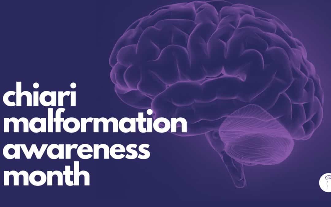 Chiari Malformation Awareness Month