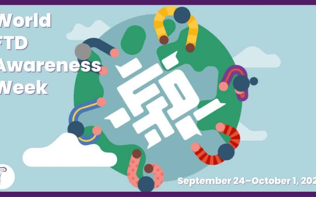 World FTD Awareness Week