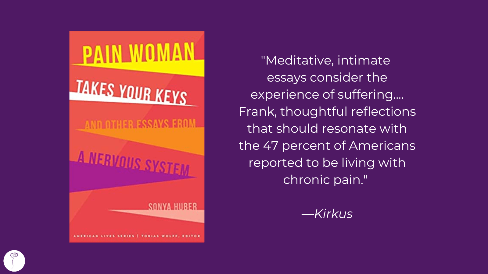 A graphic showing the cover of the book "Pain Woman Takes Your Keys" and a quote from a reviewer