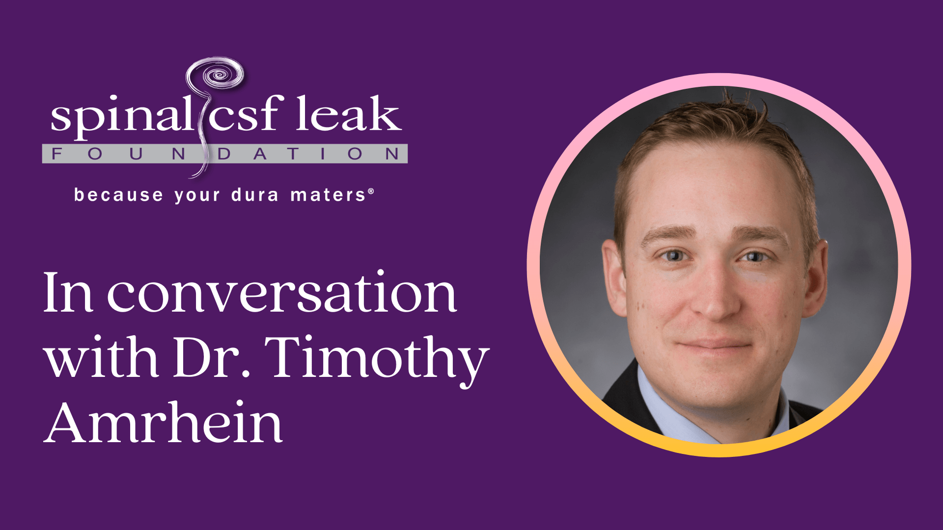 In conversation with Dr. Timothy Amrhein