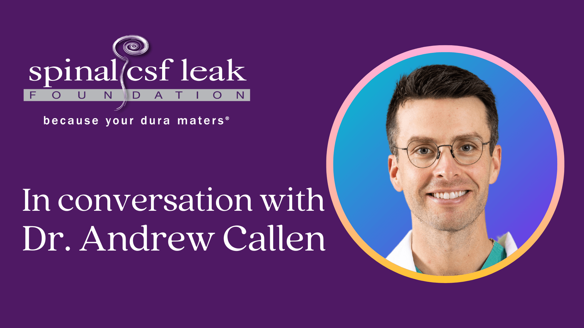 In conversation with Dr. Andrew Callen