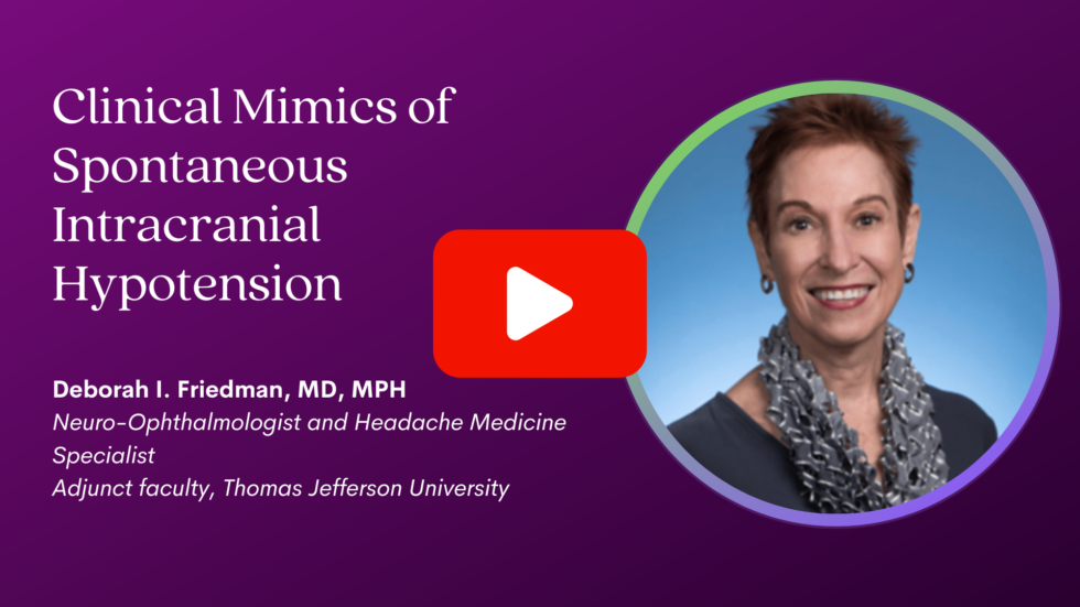 2023 Intracranial Hypotension Conference: Dr. Deborah Friedman - Spinal ...