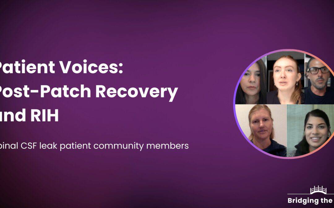 Patient Voices: Post-Patch Care and RIH