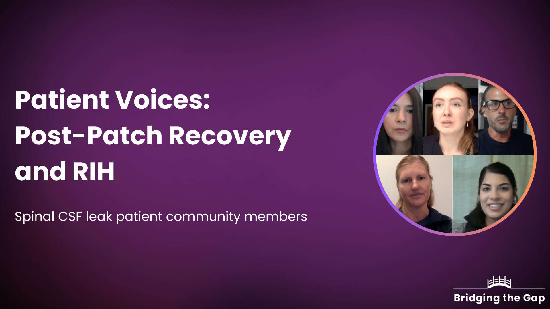 Patient Voices: Post-Patch Care and RIH