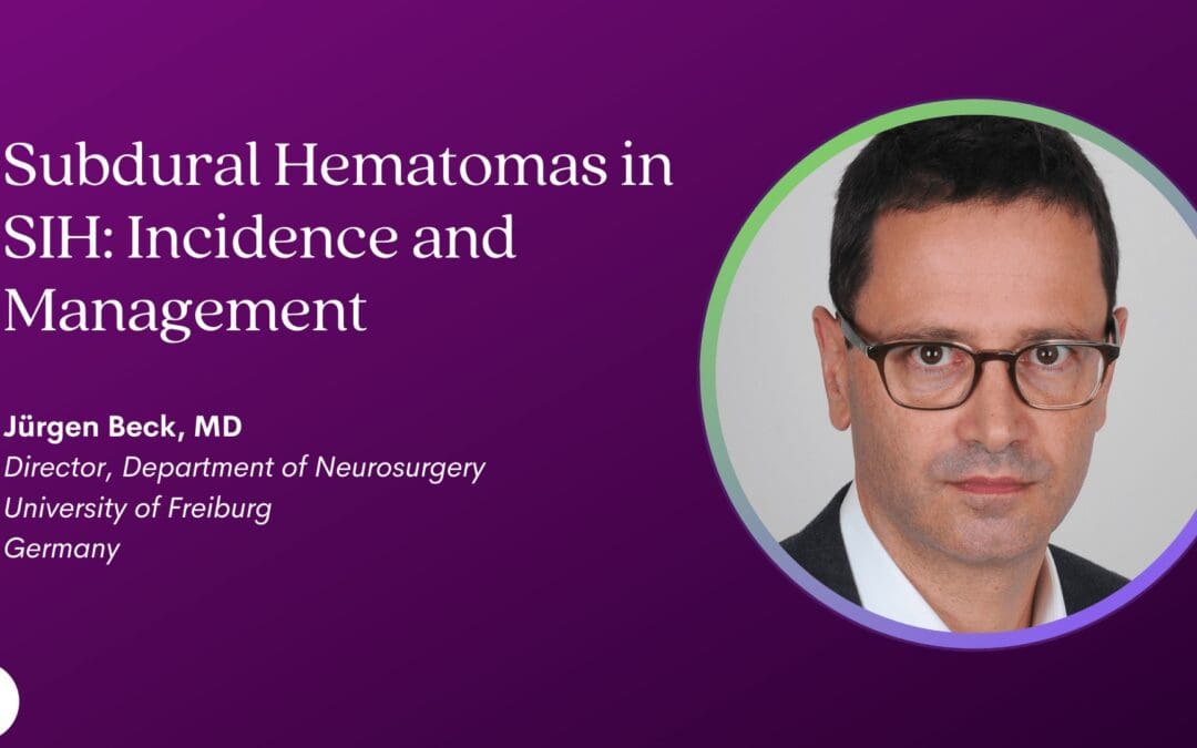 2023 Intracranial Hypotension Conference: Dr. Jürgen Beck