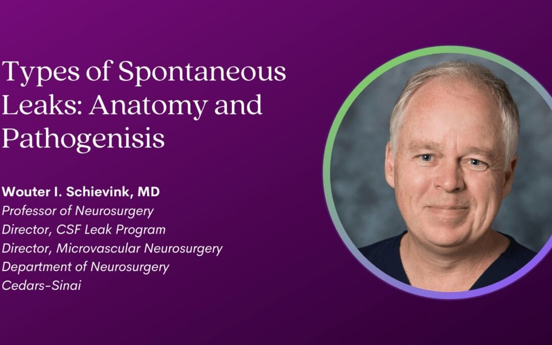 2023 Intracranial Hypotension Conference: Dr. Wouter Schievink 2