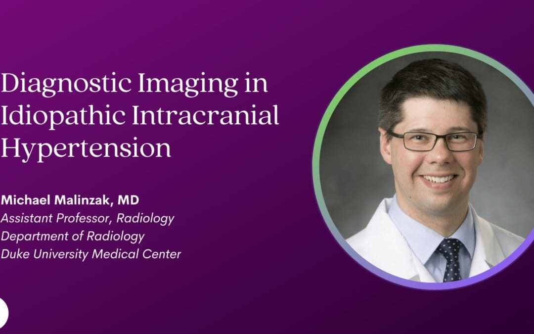 2023 Intracranial Hypotension Conference: Dr. Michael Malinzak 2