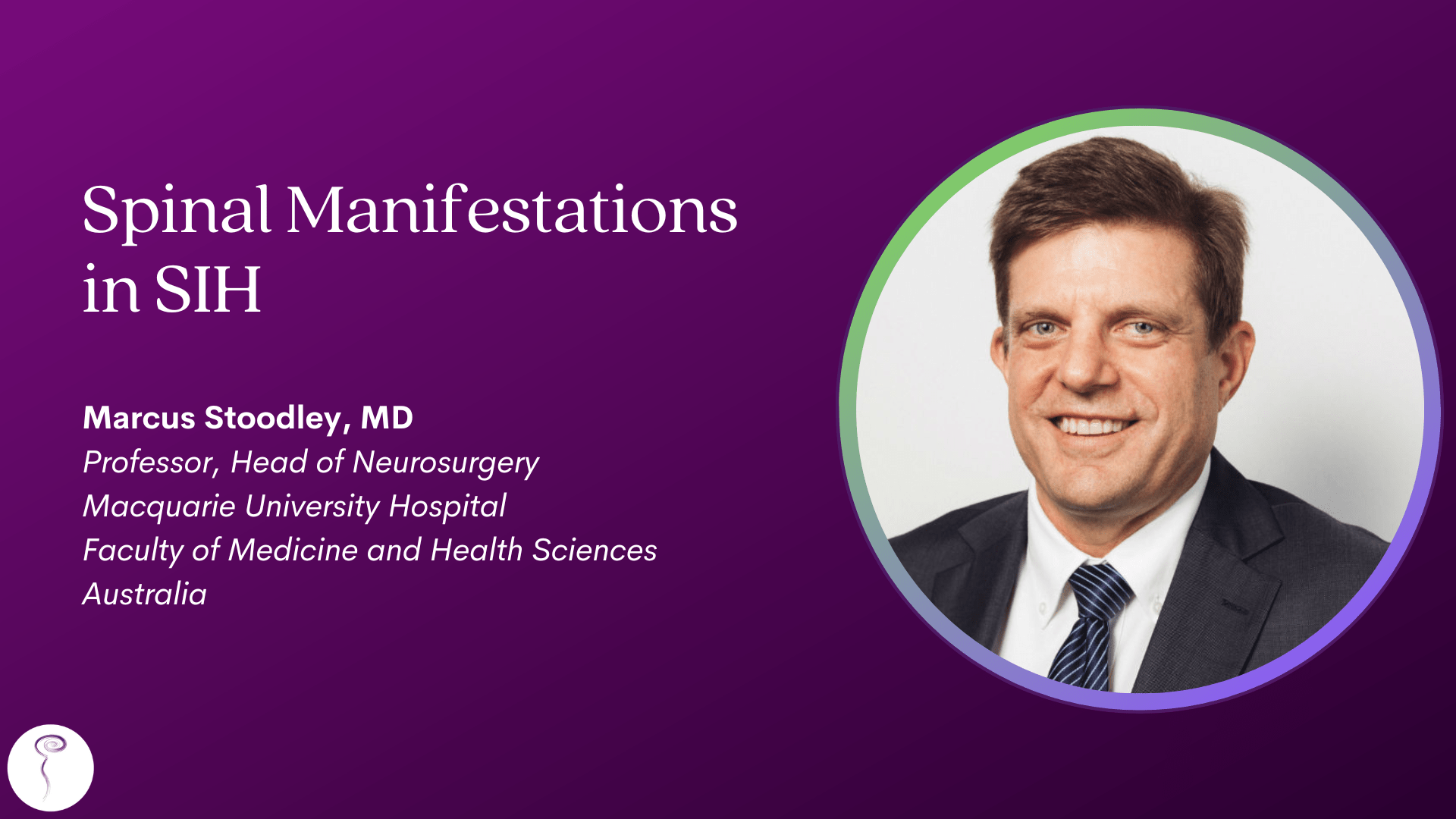 2023 Intracranial Hypotension Conference: Dr. Marcus Stoodley