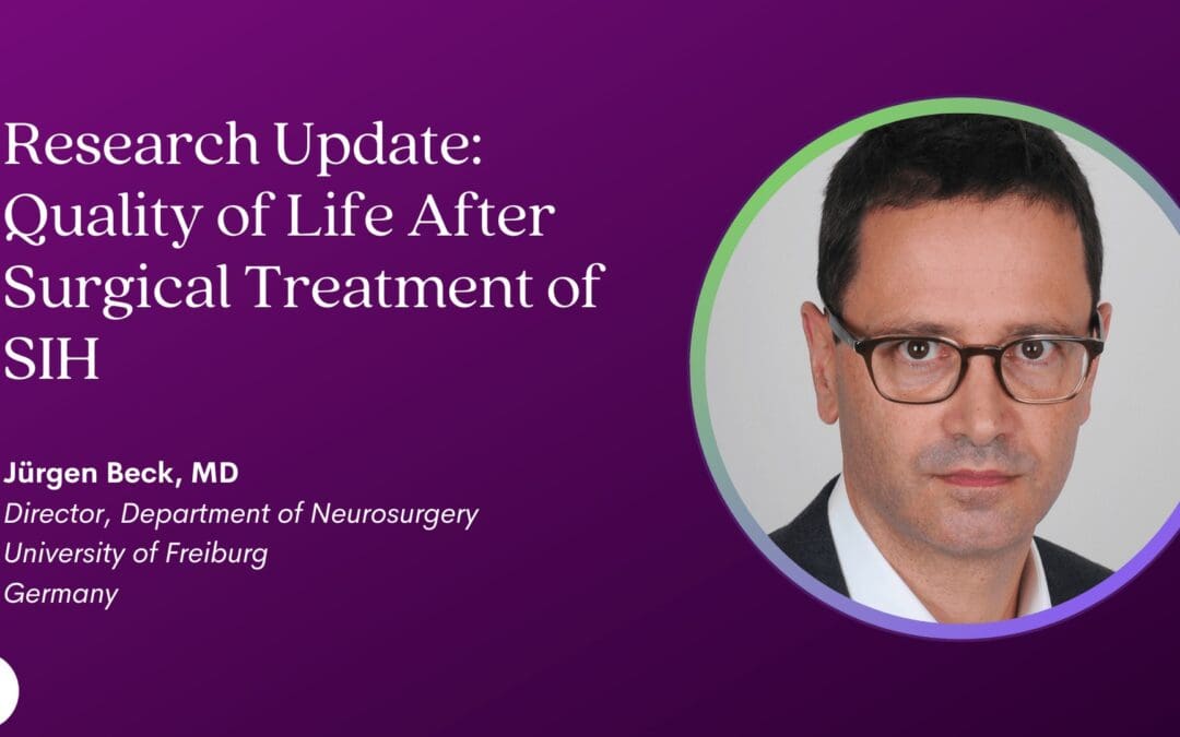 2023 Intracranial Hypotension Conference: Dr. Jürgen Beck Research Update