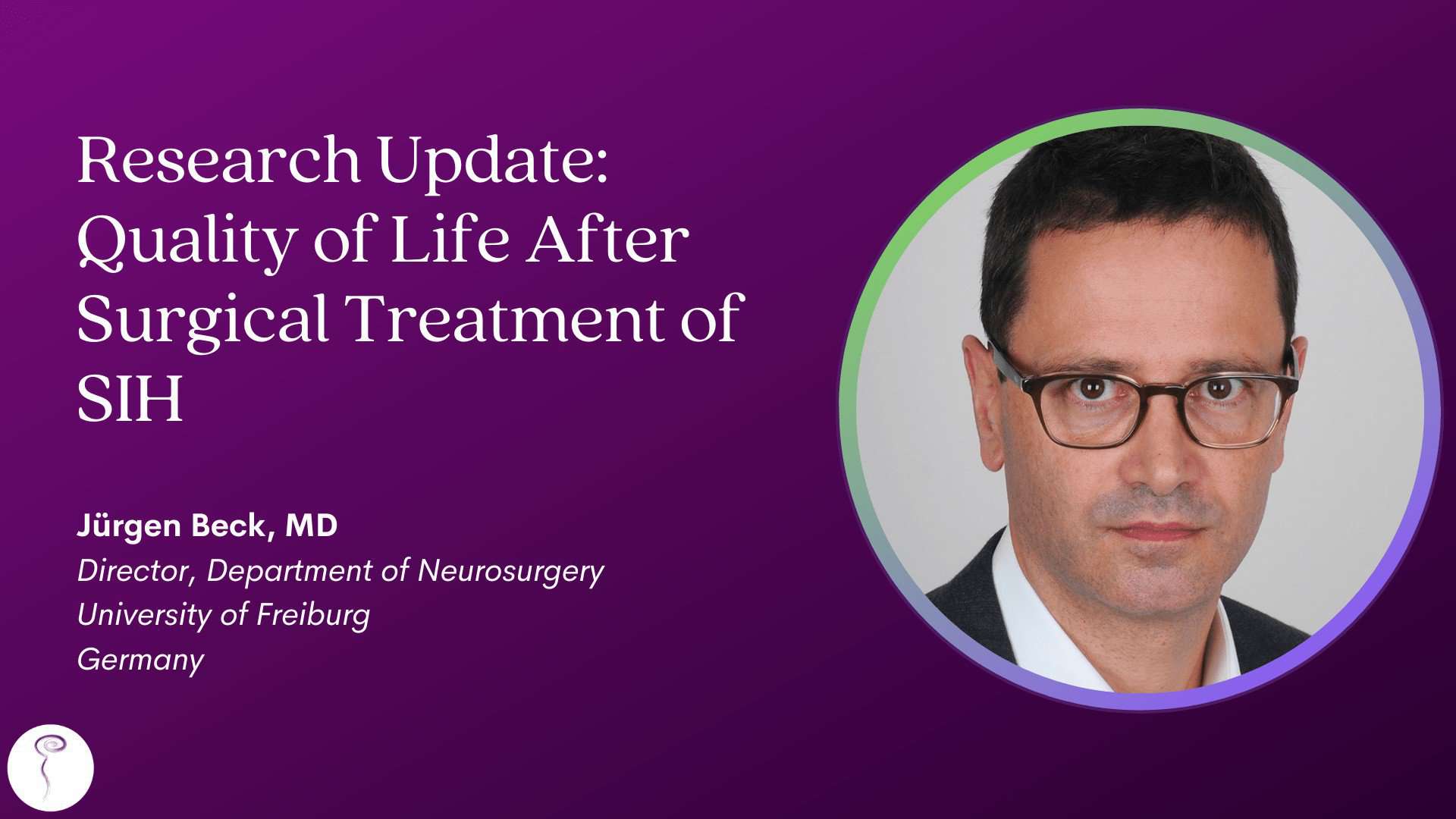 2023 Intracranial Hypotension Conference: Dr. Jürgen Beck Research Update