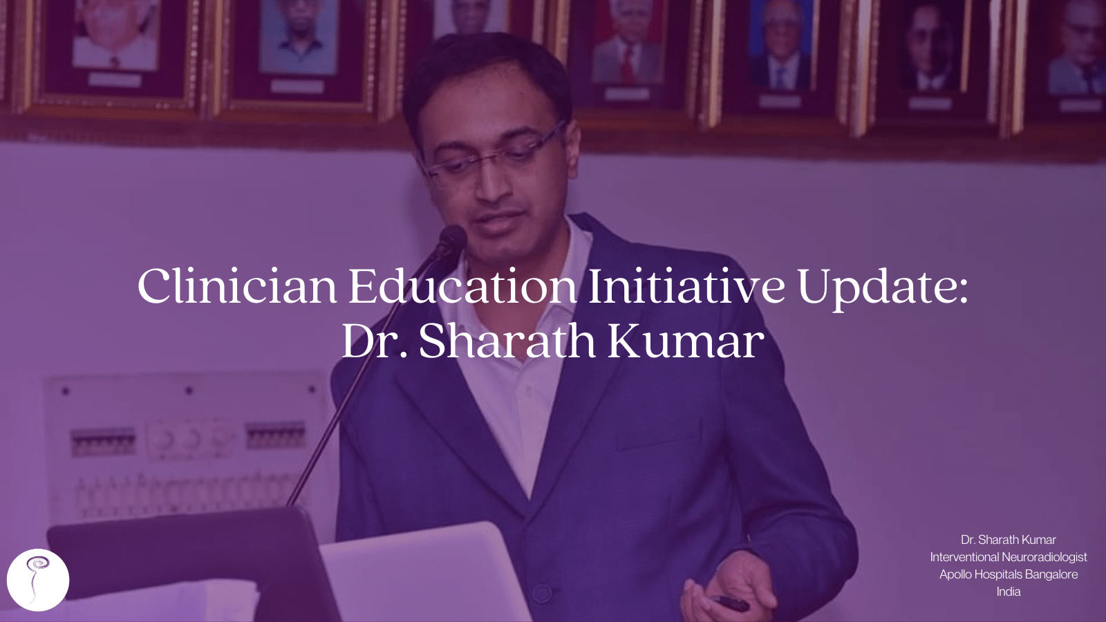 Clinician Education Initiative Update: Dr. Sharath Kumar