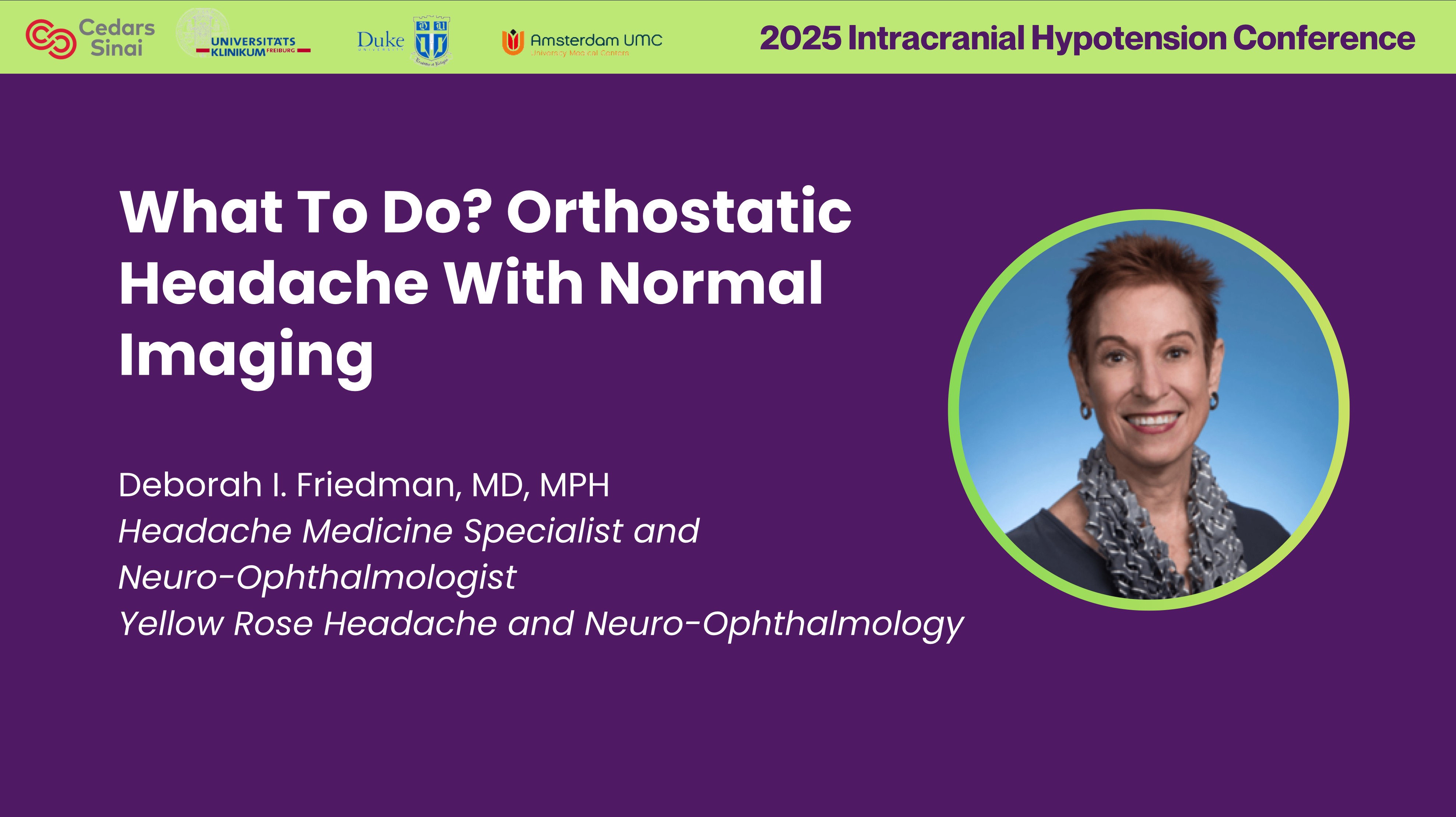 What To Do? Orthostatic Headache with Normal Imaging — Dr. Deborah Friedman