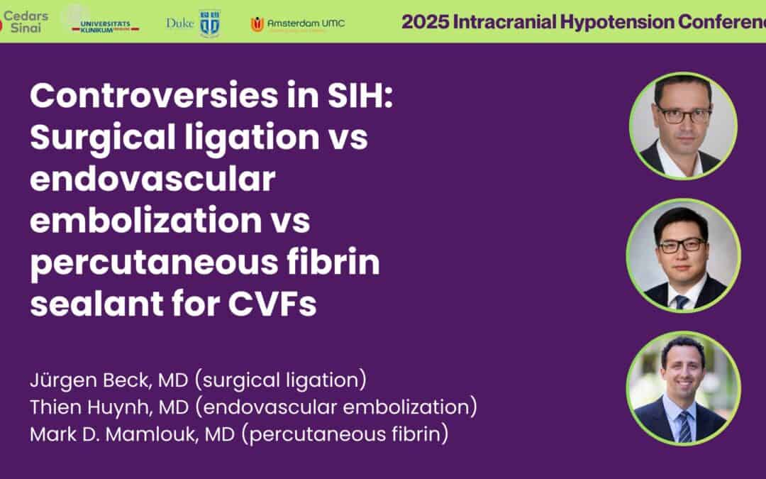 Controversies in SIH: Surgical Ligation by Dr. Jürgen Beck vs Endovascular Embolization by Dr. Thien Huynh vs Percutaneous Fibrin Sealant by Dr. Mark Mamlouk