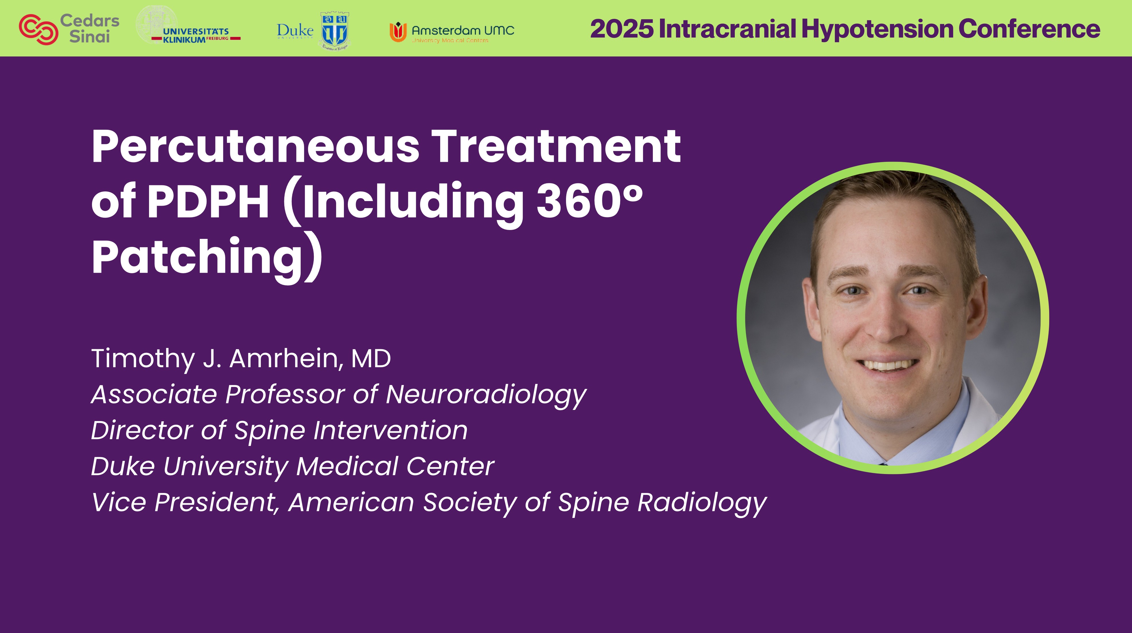 Percutaneous Treatment of PDPH (Including 360° Patching) — Dr. Timothy Amrhein