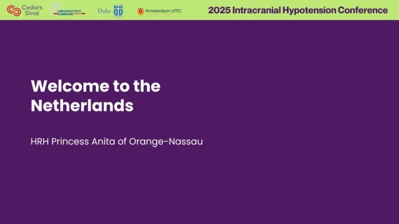 Welcome to the Netherlands HRH Princess Anita of Orange-Nassau - Intracranial Hypotension Conference 2025