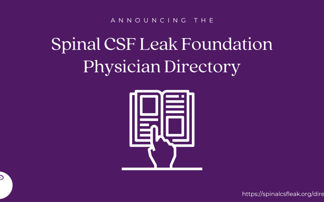 Announcing the Spinal CSF Leak Foundation Physician Directory
