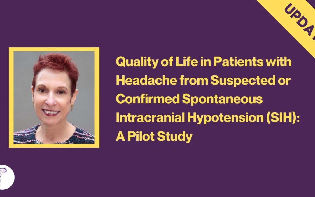 Research Update: Quality of Life in Patients with Confirmed or Suspected SIH
